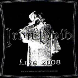 Iron Void : Live 2008